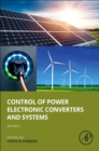 Control of Power Electronic Converters and Systems: Volume 4 - Book