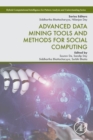 Advanced Data Mining Tools and Methods for Social Computing - Book