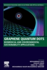 Graphene Quantum Dots : Biomedical and Environmental Sustainability Applications - Book