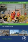 Nuclear Decommissioning Case Studies : The People Side Volume 3 - Book