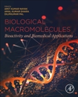 Biological Macromolecules : Bioactivity and Biomedical Applications - Book