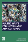 Plastic Waste for Sustainable Asphalt Roads - Book