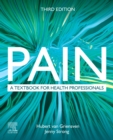 Pain : A textbook for health professionals - Book