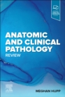 Anatomic and Clinical Pathology Review - Book