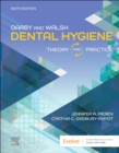 Darby & Walsh Dental Hygiene : Theory and Practice - Book