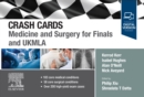 Crash Cards: Medicine and Surgery for Finals and UKMLA - E-Book : Crash Cards: Medicine and Surgery for Finals and UKMLA - E-Book - eBook