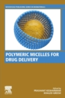 Polymeric Micelles for Drug Delivery - Book