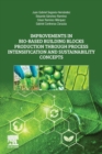 Improvements in Bio-Based Building Blocks Production Through Process Intensification and Sustainability Concepts - Book