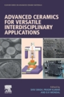 Advanced Ceramics for Versatile Interdisciplinary Applications - Book