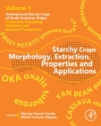 Starchy Crops Morphology, Extraction, Properties and Applications - Book