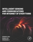 Intelligent Sensing and Communications for Internet of Everything - eBook