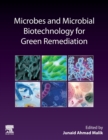 Microbes and Microbial Biotechnology for Green Remediation - Book
