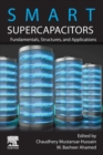 Smart Supercapacitors : Fundamentals, Structures, and Applications - Book
