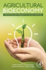 Agricultural Bioeconomy : Innovation and Foresight in the Post-COVID Era - Book