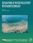 Separations of Water Pollutants with Nanotechnology : Volume 15 - Book
