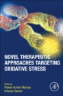 Novel Therapeutic Approaches Targeting Oxidative Stress - Book