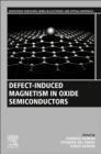 Defect-Induced Magnetism in Oxide Semiconductors - Book