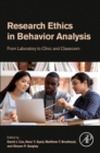 Research Ethics in Behavior Analysis : From Laboratory to Clinic and Classroom - Book