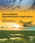 Nano-enabled Agrochemicals in Agriculture - Book
