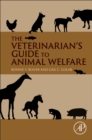The Veterinarian’s Guide to Animal Welfare - Book