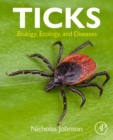 Ticks : Biology, Ecology, and Diseases - Book