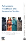 Advances in Healthcare and Protective Textiles - Book