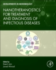 Nanotheranostics for Treatment and Diagnosis of Infectious Diseases - Book