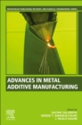 Advances in Metal Additive Manufacturing - Book