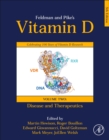 Feldman and Pike’s Vitamin D : Volume Two: Disease and Therapeutics - Book