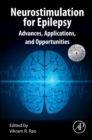 Neurostimulation for Epilepsy : Advances, Applications and Opportunities - Book