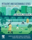 Resilient and Sustainable Cities : Research, Policy and Practice - Book