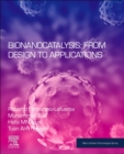 Bionanocatalysis: From Design to Applications - Book