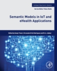 Semantic Models in IoT and eHealth Applications - Book