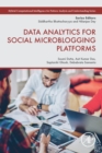 Data Analytics for Social Microblogging Platforms - Book