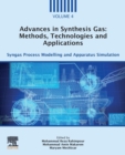 Advances in Synthesis Gas: Methods, Technologies and Applications : Syngas Process Modelling and Apparatus Simulation - Book