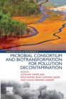 Microbial Consortium and Biotransformation for Pollution Decontamination - Book