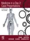Medicine in a Day 2: Case Presentations : For Medical Exams and UKMLA and Foundation - E-Book - eBook