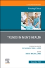 Trends in Men's Health, An Issue of Nursing Clinics : Volume 58-4 - Book