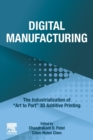 Digital Manufacturing : The Industrialization of "Art to Part" 3D Additive Printing - Book