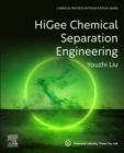 HiGee Chemical Separation Engineering - Book