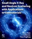 Small Angle X-Ray and Neutron Scattering with Applications to Geomaterials - Book