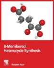 8-Membered Heterocycle Synthesis - Book