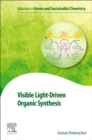 Visible Light-Driven Organic Synthesis - Book