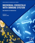 Microbial Crosstalk with Immune System : New Insights in Therapeutics - Book