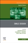 New Horizons in Smile Design, An Issue of Dental Clinics of North America, E-Book : New Horizons in Smile Design, An Issue of Dental Clinics of North America, E-Book - eBook