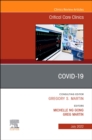 COVID-19, An Issue of Critical Care Clinics : Volume 38-3 - Book