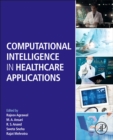 Computational Intelligence in Healthcare Applications - Book