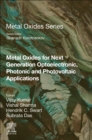 Metal Oxides for Next-generation Optoelectronic, Photonic, and Photovoltaic Applications - Book