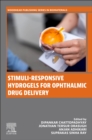 Stimuli-Responsive Hydrogels for Ophthalmic Drug Delivery - Book