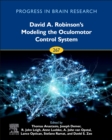 David A. Robinson’s Modeling the Oculomotor Control System : Volume 267 - Book